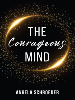 cover image of The Courageous Mind